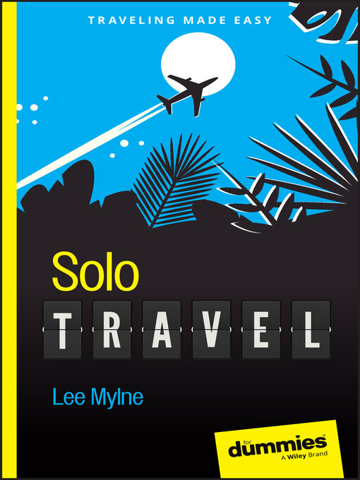 Title details for Solo Travel For Dummies by Lee Mylne - Available